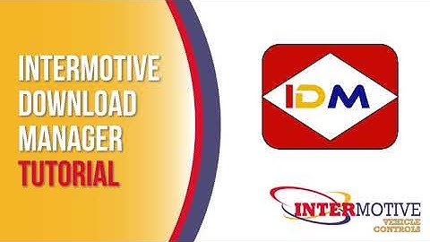 InterMotive Download Manager (IDM) Tutorial