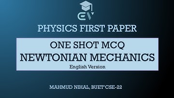 Newtonian Mehanics One Shot MCQ | HSC Physics 1st paper