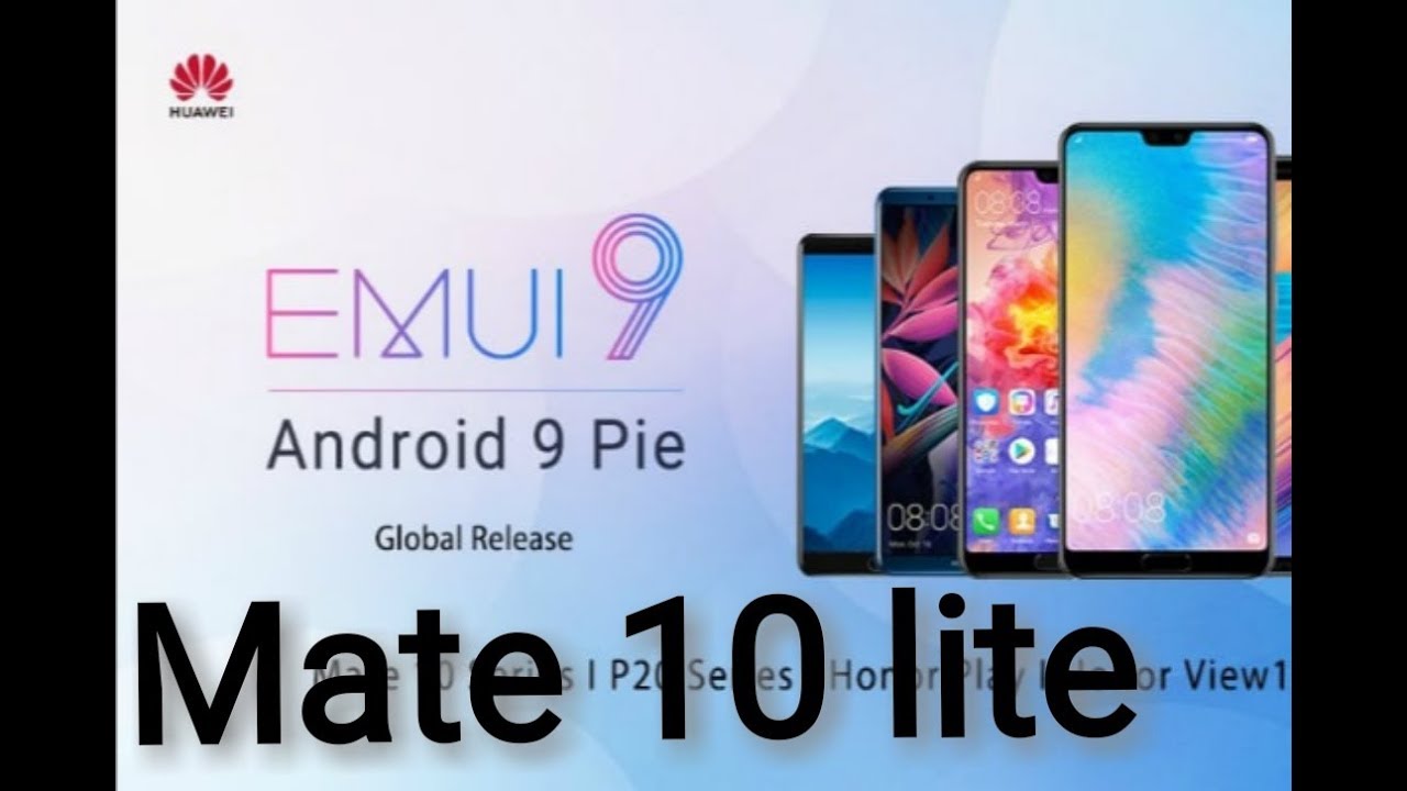 Huawei mate 10 lite update android 9