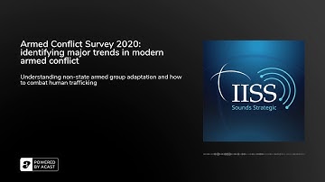 Armed Conflict Survey 2020: identifying major trends in modern armed conflict