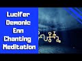 Lucifer Enn Chanting 