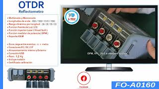 OTDR Reflectometro fibra óptica Multimodo Monomodo + Medidor potencia + Fuente de Luz + Inyector