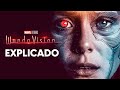 WandaVision EXPLICADO: a história de Wanda no Universo Marvel