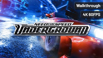 Need for Speed: Underground – Full Walkthrough (No Commentary, 4K60FPS)