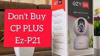 CP PLUS EZ-P21 unboxing and review| Budget cctv camera | Don't buy cp plus EZ-P21