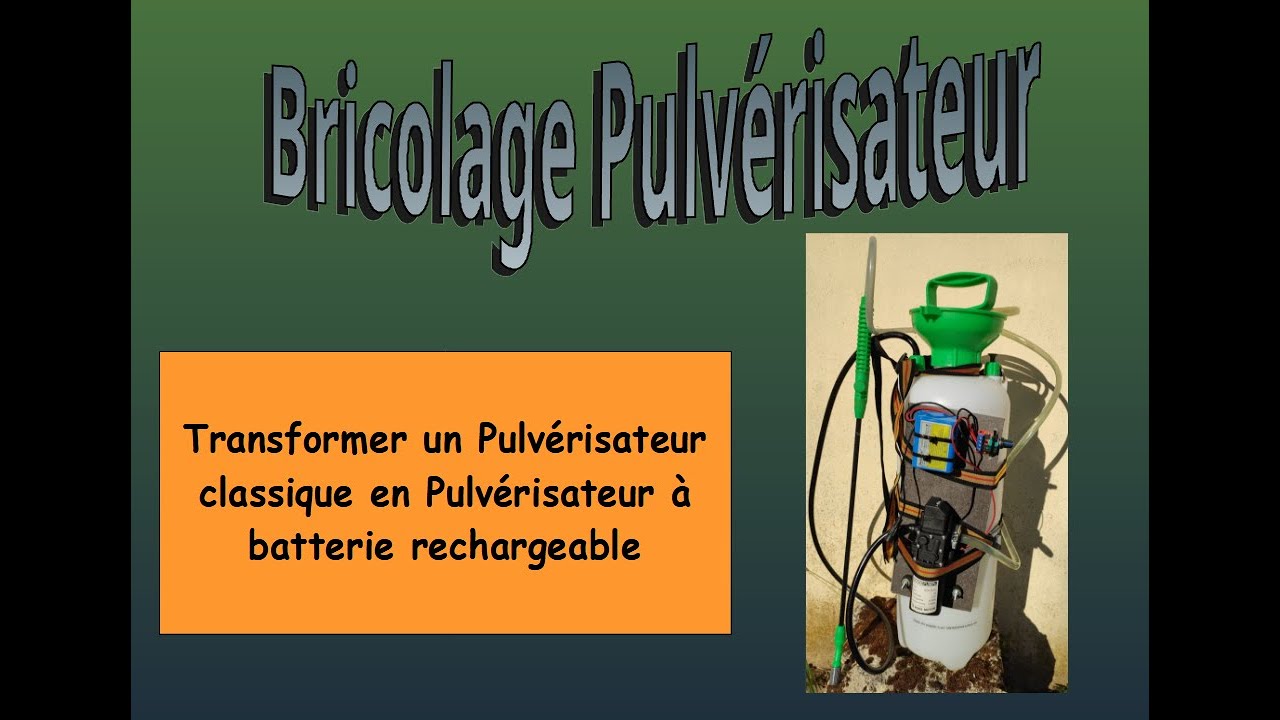 Bricolage: comment j'ai fait un pulvérisateur électrique à