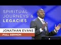 Jonathan Evans Preaching on Spiritual Journeys and Legacies