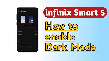 infinix Smart 5 How to enable Dark Mode