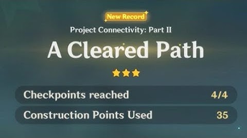 35 Construction Points! Project Connectivity: Part II | Genshin Impact