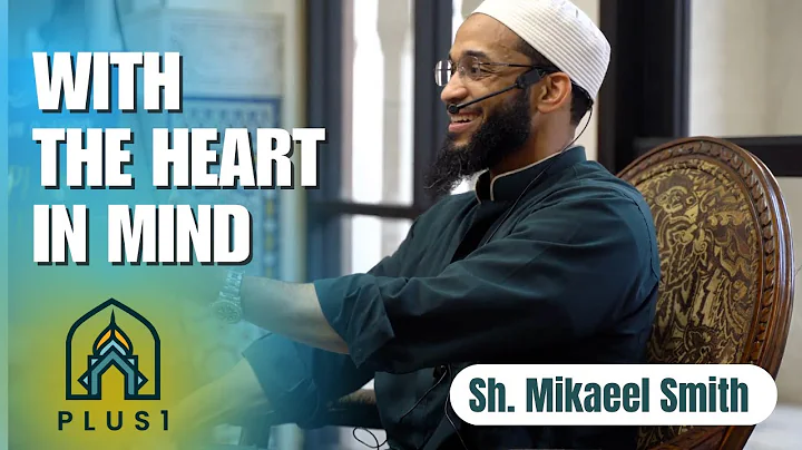 The Emotional Intelligence of the Prophet ﷺ | Sh. Mikaeel Smith