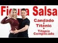 11. Figura de Salsa | Candado + Titanic + Titanic Complicado | Alfonso y Mónica