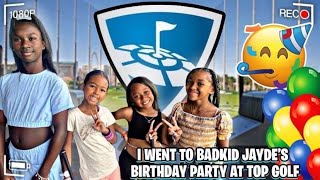 Topgolf: Birthday Fun at TOPGOLF! Celebrating BadKid Jayde’s Special Day