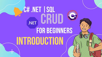 Intro | Student Management CRUD App (C# + .NET & SQL for Beginners)
