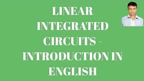 Linear integrated circuits introduction in English