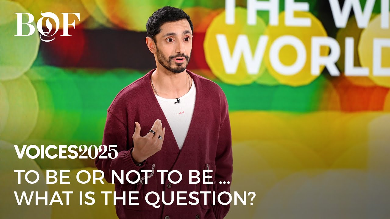 Riz Ahmed: To Be or Not to Be...What is the Question? | BoF VOICES 2025