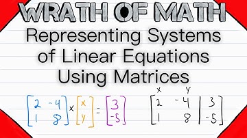 Representing Systems of Linear Equations using Matrices | Linear Algebra