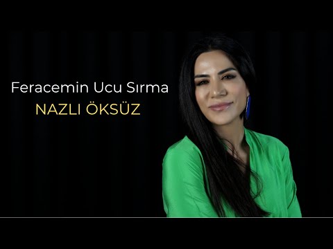 NAZLI ÖKSÜZ - Feracemin Ucu Sırma