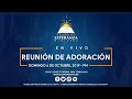 Culto / Reunión de Adoración - Domingo 8 de Diciembre, 2019 - PM