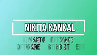 Advanto Feels Proud To Announce Nikita Kankals Placement As Software Tester.