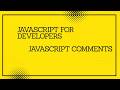JavaScript for developers || JavaScript Comments #javascript #tutorial #coding