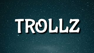 6ix9ine & Nicki Minaj - TROLLZ (lyrics) Resimi