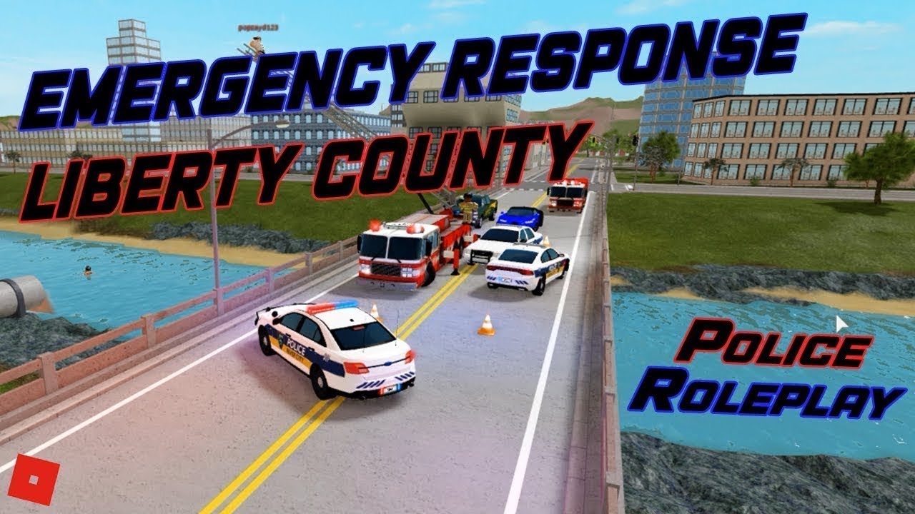 Roblox Live | Liberty County Emergency Response | Having Fun | Serious ...