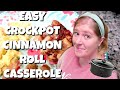 CROCKPOT CINNAMON ROLL CASSEROLE | CROCKTOBER EPISODE #1