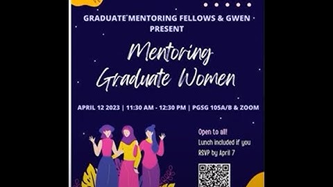 Mentoring Fellows April 2023 Workshop "Mentoring Graduate Women"