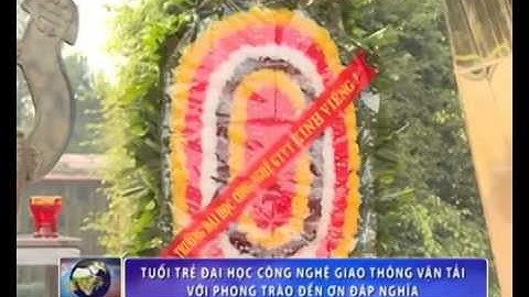 Tuổi trẻ trường Đại học Công nghệ GTVT cơ sở Vĩnh Phúc thắp hương tri ân Anh hùng liệt sỹ