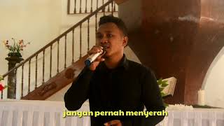 jangan pernah menyerah. Cover by marlon lim Ap