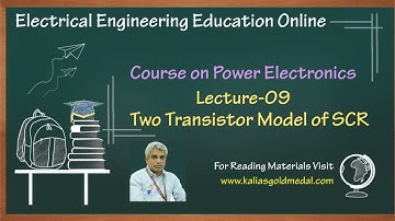 Lect_09_TWO TRANSISTOR MODEL OF SCR
