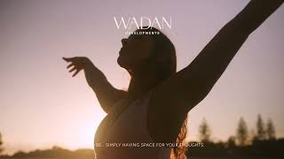 What Luxury Really Means | Wadan | Dubai