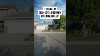 ELK GROVE, CA | 4BEDS | 2BATH | POOL