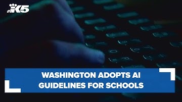 Washington adopts generative AI guidelines for schools