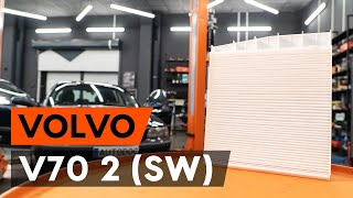 Hur byter man Filter, kupéventilation VOLVO V70 II (SW) - videoguide