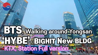 [4K] Explore the Surroundings of BTS's 'HYBE’. HYBE : NEW BRAND PRESENTATION. Big Hit Entertainment.