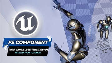 UE5 - Footstep Sound Component - Climbing Tutorial - Open World Locomotion System Integration