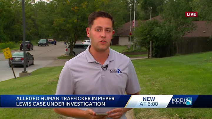 Alleged human trafficker in Pieper Lewis case under investigation