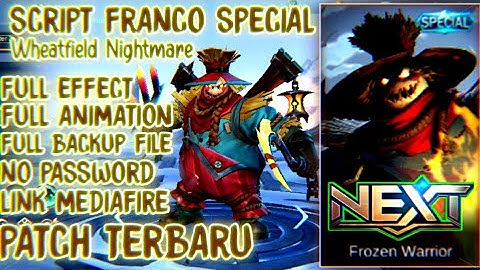 Script Franco Special Wheatfield Nightmare Full Effect With Backup File No Password Patch Terbaru