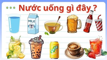 Món gì đây ? Từ vựng về đồ uống trong tiếng anh ? #behoctienganh #tienganhchobe#learnenglish#english