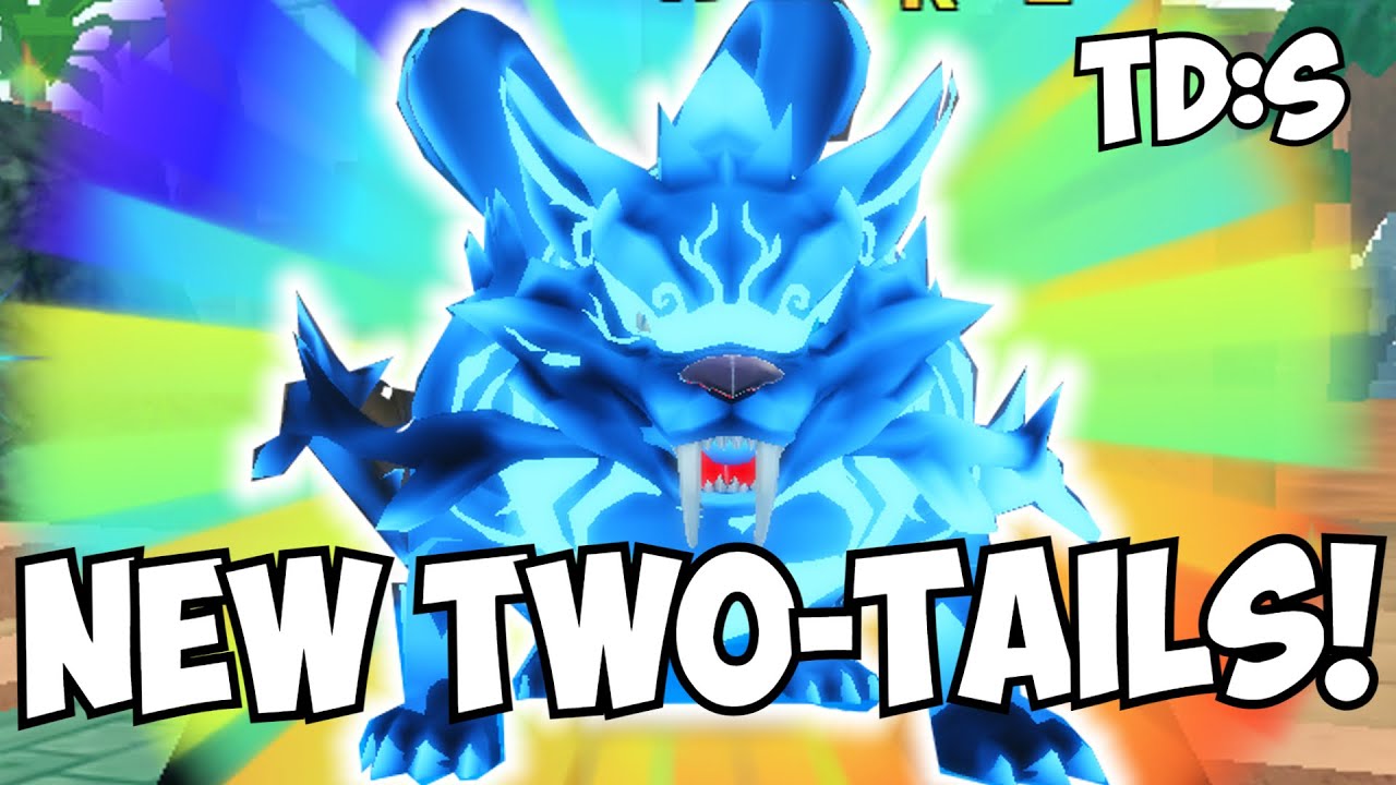 New Two-Tails 5 Star Showcase! NEW EVENT UNIT! (Tower Defense Shinobi ...