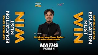 Seminar Education Must Win : FORM 4 MATHEMATICS | Ketaksamaan Linear Dalam Dua Pembolehubah