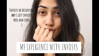 Why I left Infosys ? Infosys or Accenture ? Pros and Cons of Infosys | Priyanka Gandhi