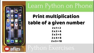 Learn Python Programming on Phone 18: Print Multiplication Table of the number