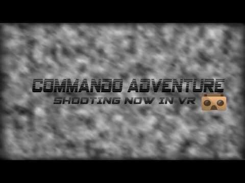 Commando Adventure Shooting VR