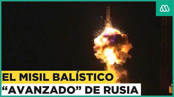Rusia lanza con éxito nuevo misil balístico intercontinental "avanzado"