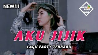 LAGU PARTY 2024 🌴 AKU JIJIK // RONAL ROGA