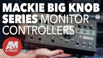 Mackie Big Knob Series Monitor Controllers - Alto Music