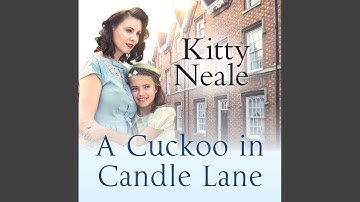 Chapter 15.6 & Chapter 16.1 - A Cuckoo in Candle Lane