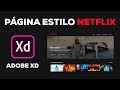 Diseña una página web estilo NETFLIX en Adobe XD